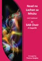 Nead na Lachan sa Mhuta (SAB A Cappella) SAB choral sheet music cover